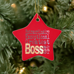 Boss Extraordinaire Keramik Ornament