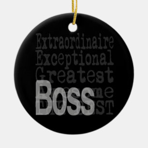Boss Extraordinaire Keramikornament