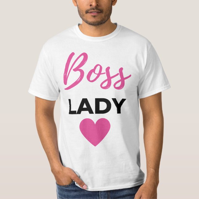 Boss Lady 2 T-Shirt (Vorderseite)