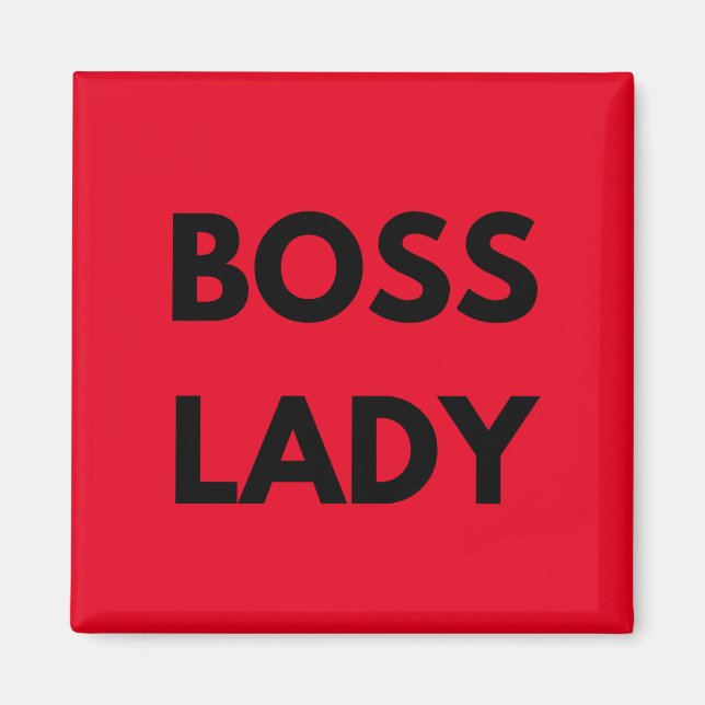 Boss Lady Black Letters Magnet (Vorne)
