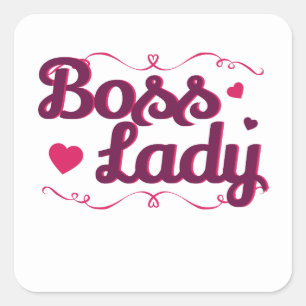 Boss Lady Boss's Day Women Supervisor Quadratischer Aufkleber