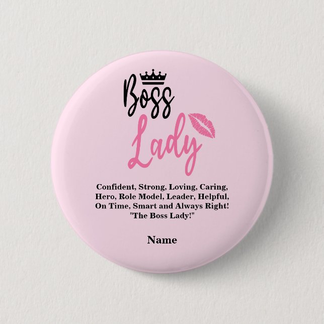 Boss Lady, Personalisierter Name Geschenk für sie Button (Vorderseite)