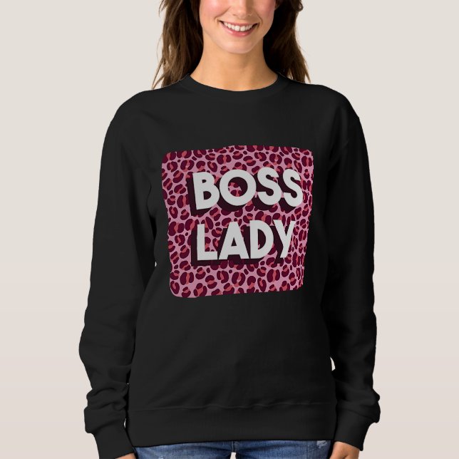 Boss Lady Powerful Woman Working From Home Feminis Sweatshirt (Vorderseite)