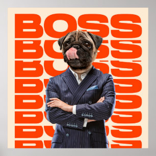 Boss mit Hundekopf stehend mit Händchenüberzug Poster