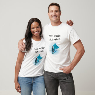 Boss-Modus: Aktiviert! T-Shirt