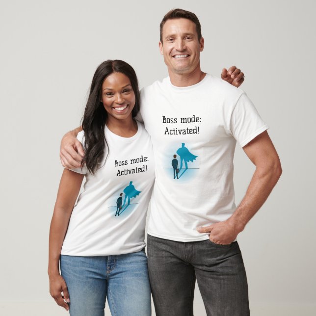 Boss-Modus: Aktiviert! T-Shirt (Unisex)