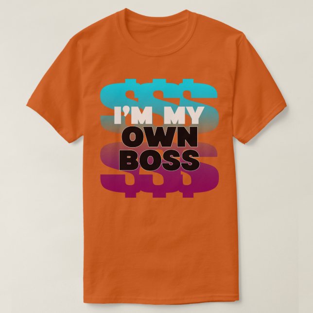 Boss SEmployed Money Maker Hustler T-Shirt (Design vorne)