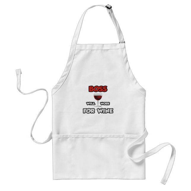 Boss ... wird für Wein arbeiten Schürze (Vorne)