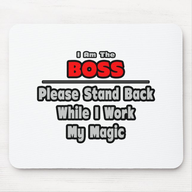 Boss ... Zurück ... Arbeit meine Magie Mousepad (Vorne)