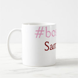 Bossbabe hashtag hellrosa hinzufügen Name Mädchen- Kaffeetasse