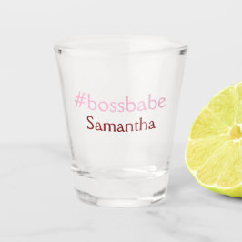 Bossbabe hashtag hellrosa hinzufügen Name Mädchen- Schnapsglas