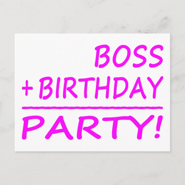 Bosses Geburtstage : Boss + Geburtstag = Party Einladungspostkarte (Vorderseite)