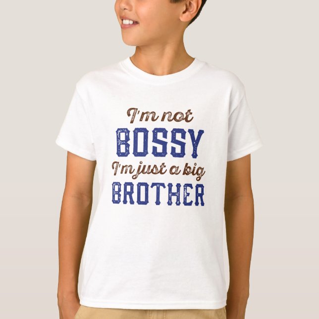 Bossy Big Brother T-Shirt (Vorderseite)