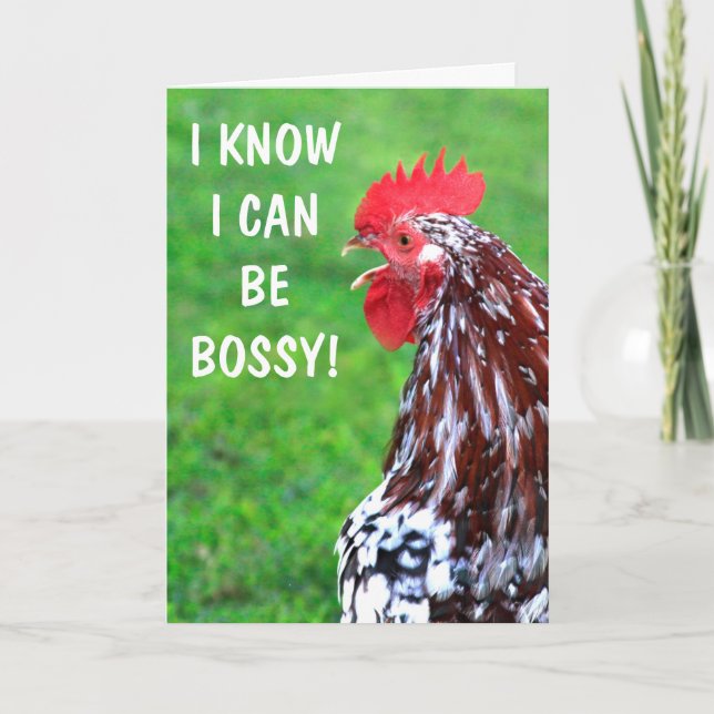 Bossy Funny Demand Rooster wird gut Karte (Vorderseite)