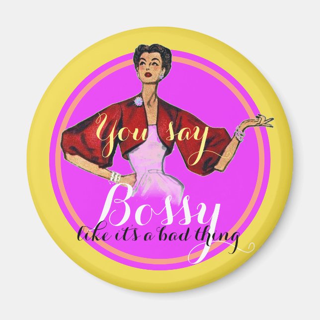 Bossy Gal Retro Magnet (Vorne)