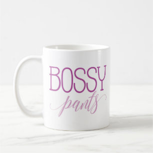 "Bossy Hosen" lustig Kaffeetasse