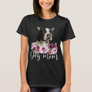 Bostie Dog Mama Floral Boston Terrier T-Shirt