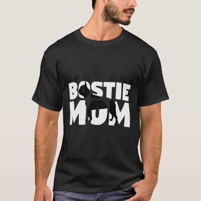 Bostie Mama Boston Terrier Mutter Dog Mama T-Shirt (Vorderseite)