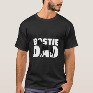 Bostie Vater Boston Terrier Pater Dog Vater T-Shir T-Shirt