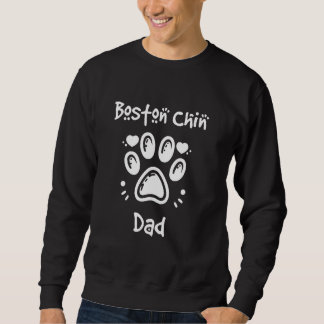 Boston Chin Vater Boston Terrier Japanischer Chin  Sweatshirt