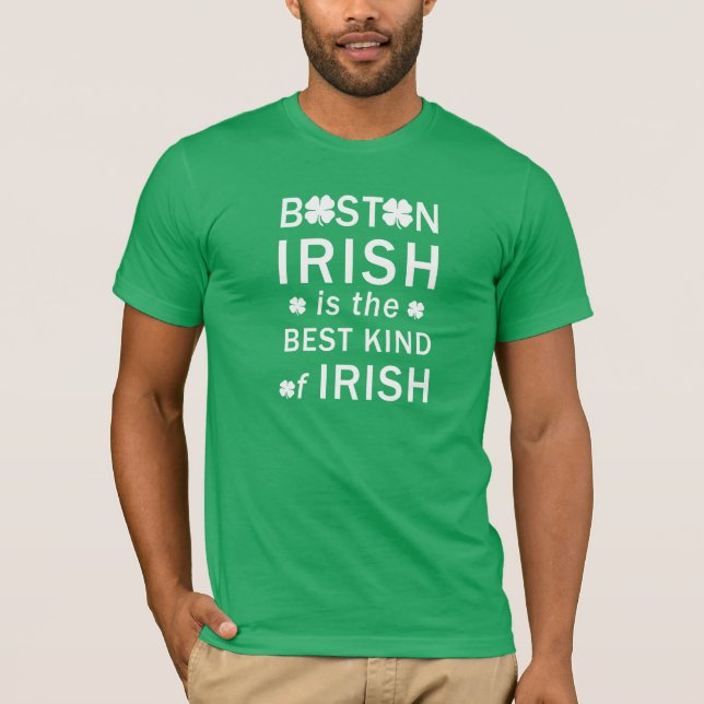 Boston ist das beste irische T-Shirt (Vorderseite)