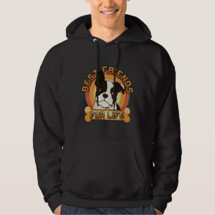 Boston Terrier Best Friends for Life Dog Owner Hoodie
