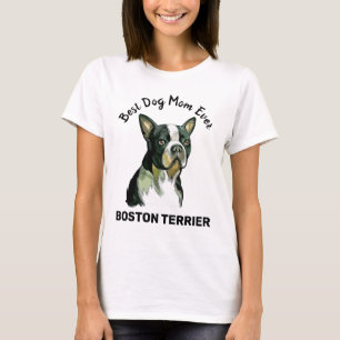 Boston Terrier Beste Hundemutter je T - Shirt