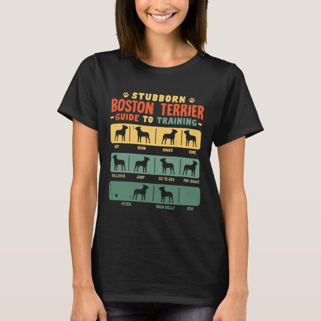 Boston Terrier Bostie Funny Guide to Training T-Shirt (Vorderseite)