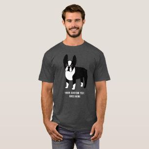 Boston Terrier Custom Text T - Shirt