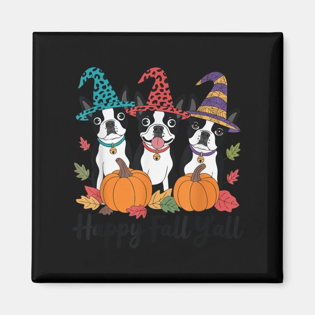 Boston Terrier Dog Lover Fall Ya'll Halloween-Kost Magnet (Vorne)