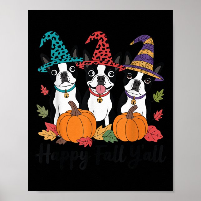 Boston Terrier Dog Lover Fall Ya'll Halloween-Kost Poster (Vorne)