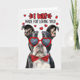 Boston Terrier Dog Made for Love You Valentine Feiertagskarte