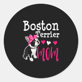 Boston Terrier Dog Mama Eigentümer Niedlich Funny Runder Aufkleber