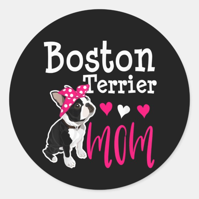 Boston Terrier Dog Mama Eigentümer Niedlich Funny Runder Aufkleber (Vorderseite)