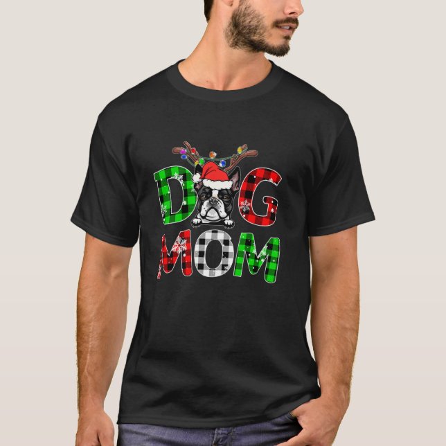 Boston Terrier Dog Mom Buffalo Plaid Xmas Reindeer T-Shirt (Vorderseite)