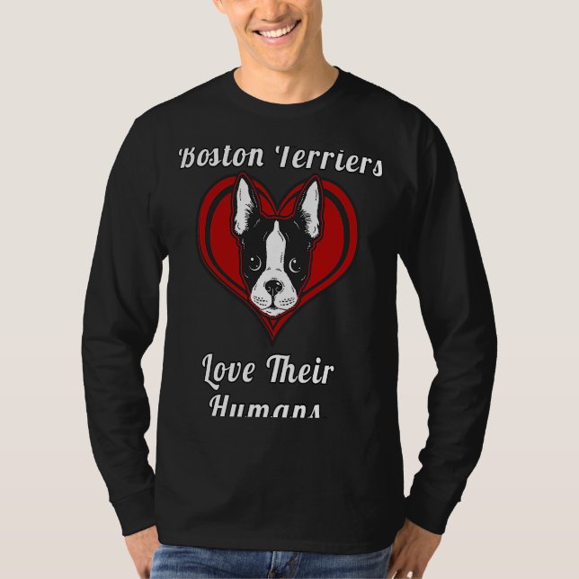 Boston Terrier Dog Owner Boston Terriers Love Thei T-Shirt (Vorderseite)