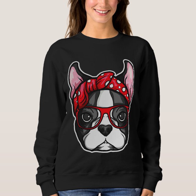Boston Terrier Dog Pet Dog Mama Sweatshirt (Vorderseite)
