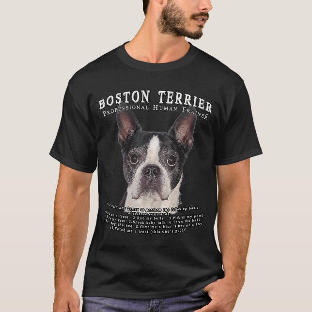 Boston Terrier Eigentümer Human Trainer T-Shirt (Vorderseite)
