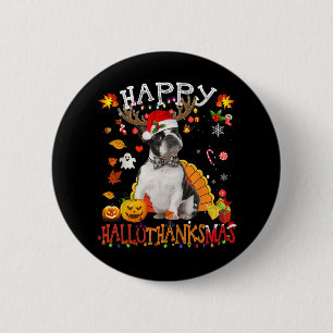 Boston Terrier Halloween Weihnachtshund Happy Hall Button
