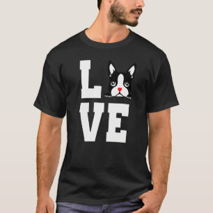 Boston Terrier I Liebe meine Bostie für Hund T-Shirt