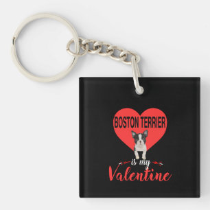Boston Terrier ist mein Valentingeschenk Schlüsselanhänger