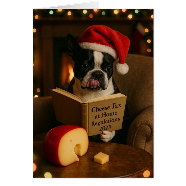 Boston Terrier 'Käse-Steuer' Weihnachtskarte (Vorne)