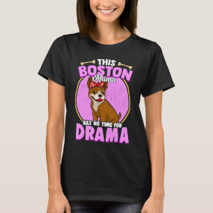 Boston Terrier Mama Funny Bosti Pup Niedlich Hunde T-Shirt
