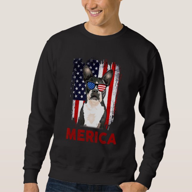 Boston Terrier Merica Patriotic American Flag 4. Sweatshirt (Vorderseite)