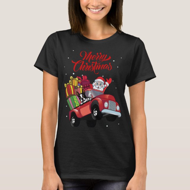 Boston Terrier mit dem Weihnachtsmann in Red Truck T-Shirt (Vorderseite)