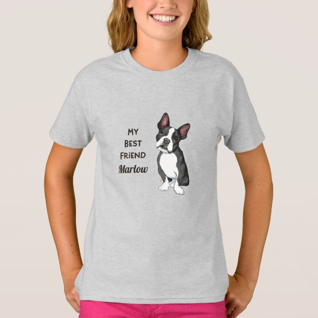 Boston Terrier My Best Friend Individuelle Name T-Shirt (Vorderseite)