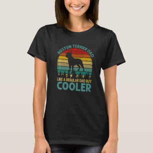 Boston Terrier Vater wie ein regelmäßiger Vater, a T-Shirt