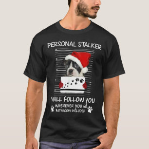 Boston Terrier Weihnachtsmannmütze Personal Stalke T-Shirt