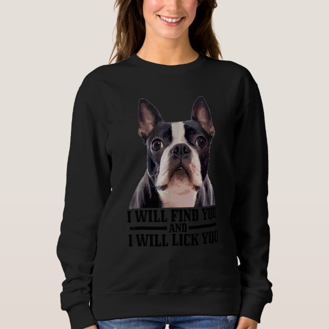 Boston Terrier wird Sie in der Mama Bostie treffen Sweatshirt (Vorderseite)
