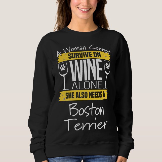 Boston Terrier Womens Eine Frau kann nicht mit Wi  Sweatshirt (Vorderseite)